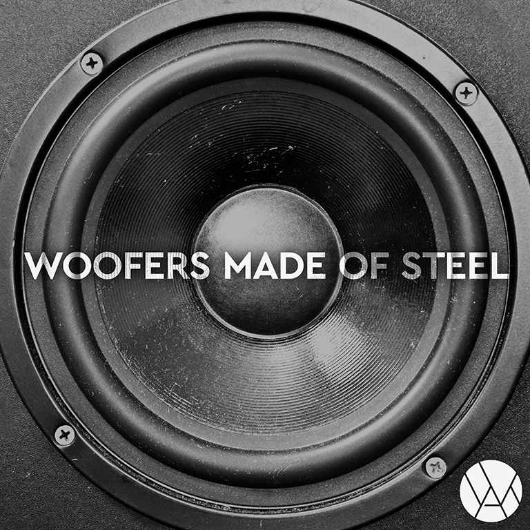 Woofers Made Of Steel